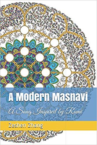 A Modern Masnavi:  A Song Inspired by Rumi